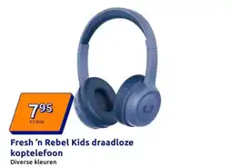 Action Fresh 'n Rebel Kids draadloze koptelefoon aanbieding