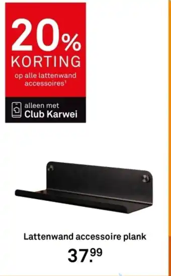 Karwei Lattenwand accessoire plank aanbieding