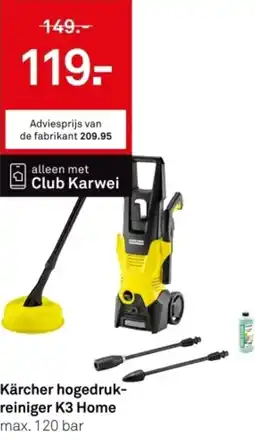 Karwei Kärcher hogedruk- reiniger K3 Home aanbieding