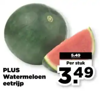 PLUS Plus Watermeloen Eetrijp aanbieding