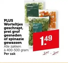 Coop PLUS Worteltjes geschrapt, prei grof gesneden of spinazie gewassen aanbieding