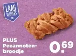 PLUS Plus Pecannotenbroodje aanbieding