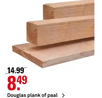 Karwei Douglas plank of paal aanbieding