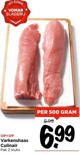 Vomar Voordeelmarkt Varkenshaas Culinair aanbieding