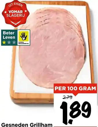 Vomar Voordeelmarkt Gesneden Grillham aanbieding