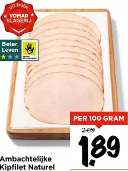 Vomar Voordeelmarkt Ambachtelijke Kipfilet Naturel aanbieding