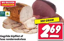 Nettorama Gegrilde kipfilet of luxe runderrookvlees aanbieding