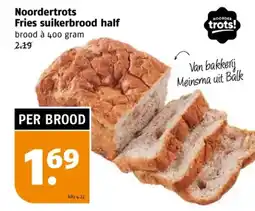 Poiesz Noordertrots Fries suikerbrood half aanbieding