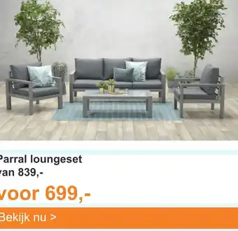 Tuinmeubelland Parral loungeset aanbieding