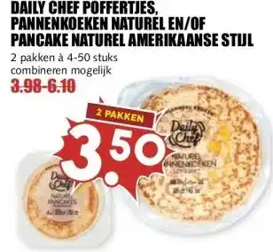 MCD Supermarkt DAILY CHEF POFFERTJES, PANNENKOEKEN NATUREL EN/OF PANCAKE NATUREL AMERIKAANSE STIJL aanbieding