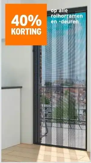 GAMMA 40% KORTING op alle rolhorramen en -deuren aanbieding