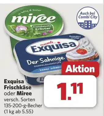 Combi Exquisa Frischkäse oder Miree aanbieding