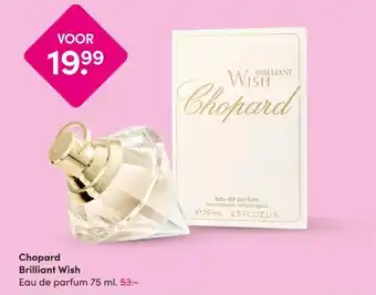 DA Chopard Brilliant Wish aanbieding