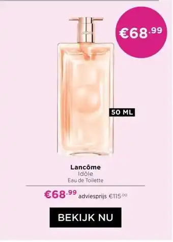 ICI Paris XL Lancôme Idôle aanbieding