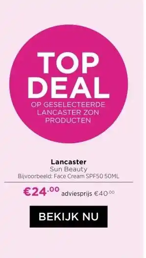 ICI Paris XL TOP DEAL OP GESELECTEERDE LANCASTER ZON PRODUCTEN aanbieding