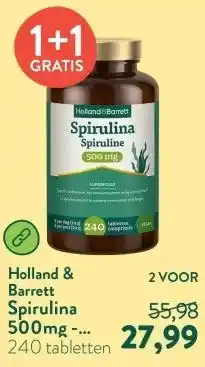 Holland & Barrett Spirulina 500mg - 240 tabletten aanbieding