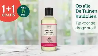 Holland & Barrett 1+1 gratis Op alle De Tuinen huidolien Tip voor de droge huid! aanbieding