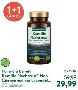 Holland & Barrett Kamille Nachtrust* Hop-Citroenmelisse Lavendel Met 500mg Sour Date Extract aanbieding