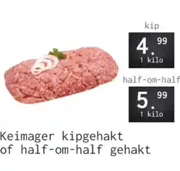 Naanhof Keimager kipgehakt of half om half gehakt aanbieding