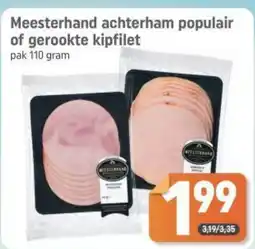 Dagwinkel Meesterhand achterham populair of gerookte kipfilet aanbieding