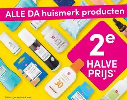 DA ALLE DA huismerk producten 2° HALVE PRIJS* aanbieding