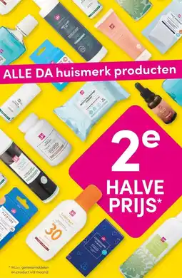 DA ALLE DA huismerk producten 2e HALVE PRIJS* aanbieding