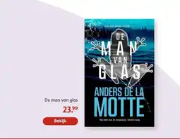 Bruna De man van glas aanbieding