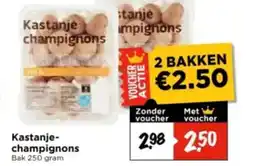 Vomar Voordeelmarkt Kastanje champignons aanbieding