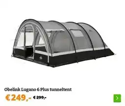 Obelink Obelink Lugano 6 Plus tunneltent aanbieding