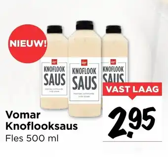 Vomar Voordeelmarkt Knoflooksaus 500ml aanbieding