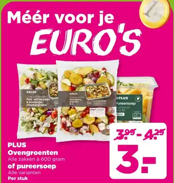 PLUS Plus Ovengroenten of pureersoep aanbieding