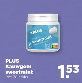 PLUS Plus Kauwgom sweetmint aanbieding
