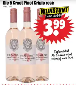 Dirk Die 5 Groot Pinot Grigio rosé aanbieding