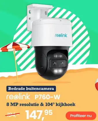Paradigit reolink P760-W 8 MP resolutie & 104° kijkhoek aanbieding