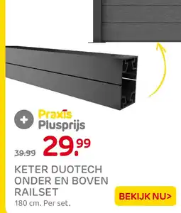 Praxis Praxis Plusprijs Keter duotech onder en boven railset aanbieding