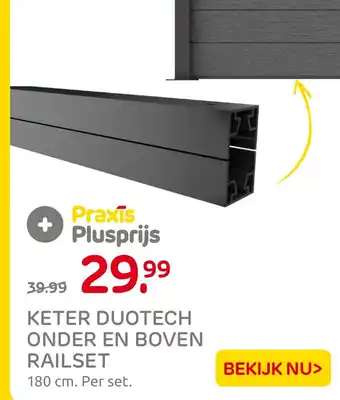 Praxis Praxis Plusprijs Keter duotech onder en boven railset aanbieding