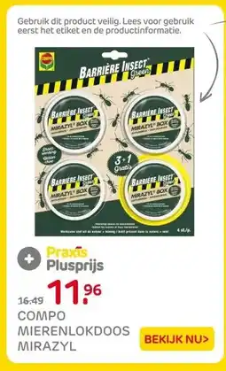 Praxis Compo mierenlokdoos mirazyl aanbieding