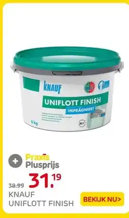 Praxis Knauf uniflott finish aanbieding