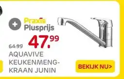 Praxis Aquavive keukenmeng kraan junin aanbieding