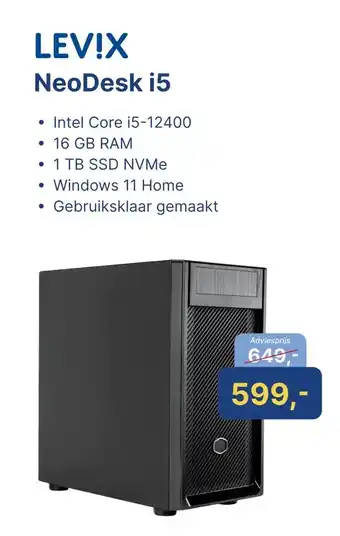 Levix Computershop LEV!X NeoDesk i5 aanbieding