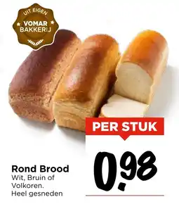 Vomar Voordeelmarkt Rond Brood aanbieding