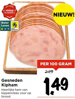 Vomar Voordeelmarkt Gesneden Kipham aanbieding