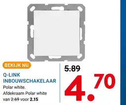Kluswijs Q link inbouwschakelaar aanbieding