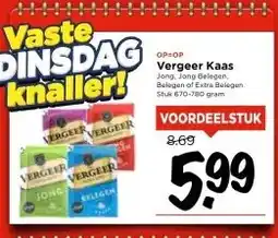 Vomar Voordeelmarkt OP=OP Vergeer Kaas Jong, Jong Belegen, Belegen of Extra Belegen. Stuk 670-780 gram aanbieding