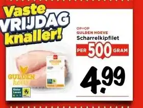 Vomar Voordeelmarkt OP=OP GULDEN HOEVE Scharrelkipfilet aanbieding