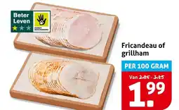 Hoogvliet Fricandeau of grillham aanbieding