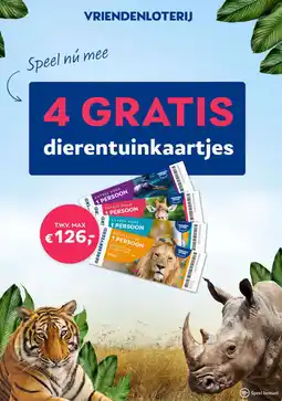 Vriendenloterij Speel nú mee 4 GRATIS dierentuinkaartjes aanbieding
