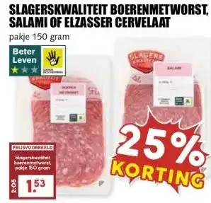 MCD Supermarkt SLAGERSKWALITEIT BOERENMETWORST, SALAMI OF ELZASSER CERVELAAT aanbieding