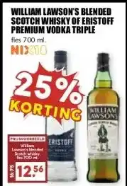 MCD Supermarkt WILLIAM LAWSON'S BLENDED SCOTCH WHISKY OF ERISTOFF PREMIUM VODKA TRIPLE aanbieding