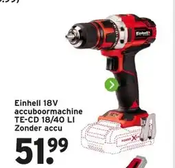 GAMMA Einhell 18V accuboormachine TE-CD 18/40 LI Zonder accu aanbieding